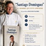 La biografía del empresario hostelero Santiago Domínguez se presentará el próximo 8 de junio en Aranda de Duero